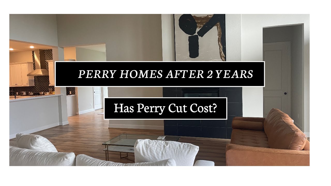 Perry Home's After 2 Years
