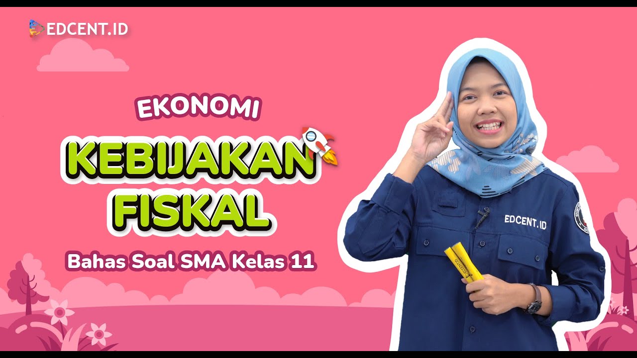 Kebijakan Fiskal: Pembahasan Soal Soal Ekonomi SMA