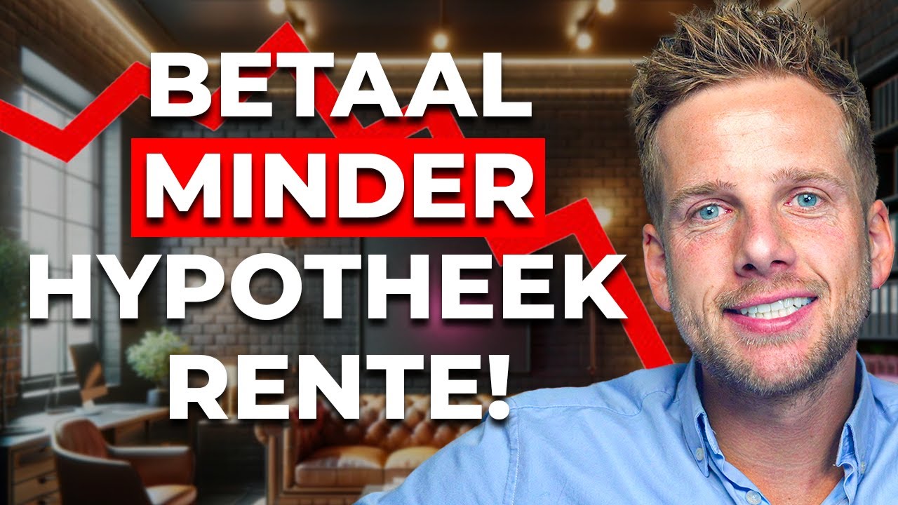 Breng Je Hypotheekrente Omlaag en Betaal Minder Rente!