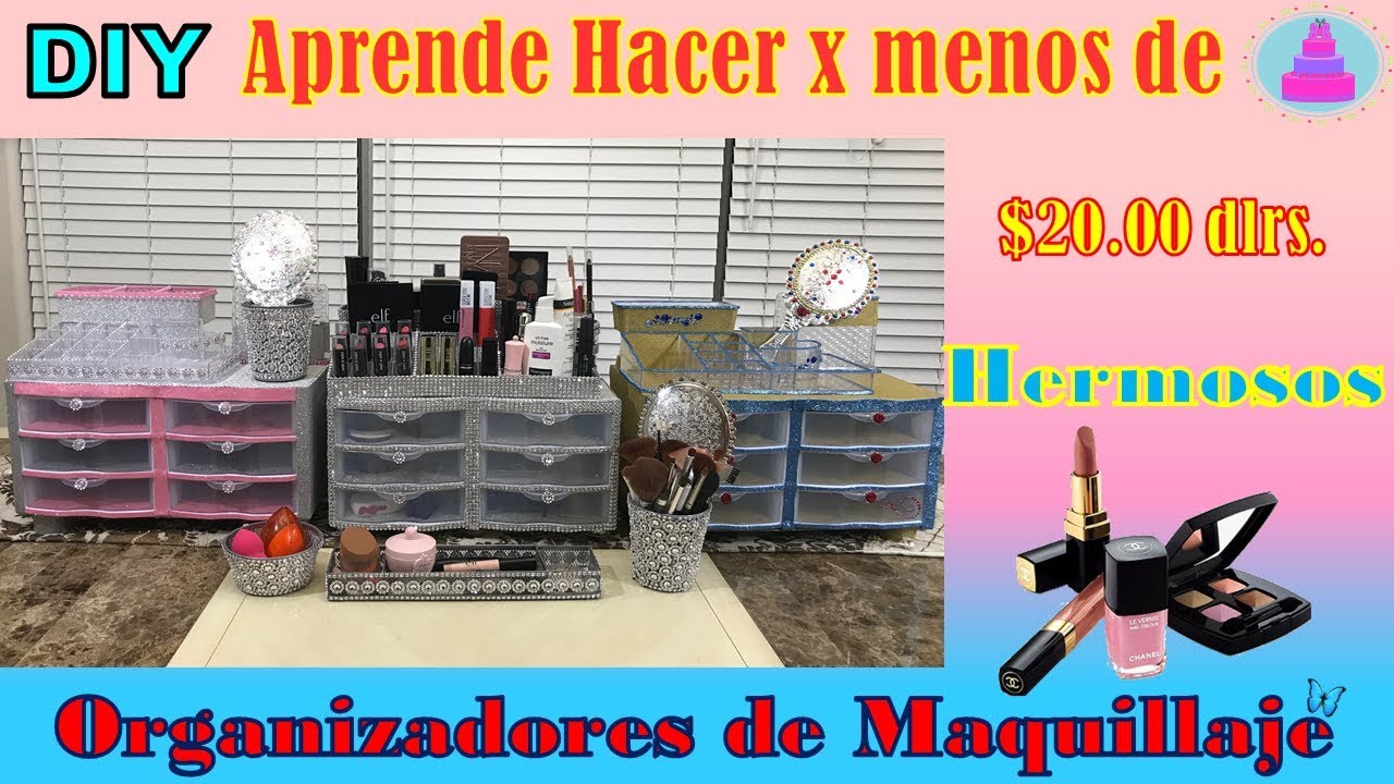 DIY Organizador de Maquillaje por menos de $20 dlrs. 💄