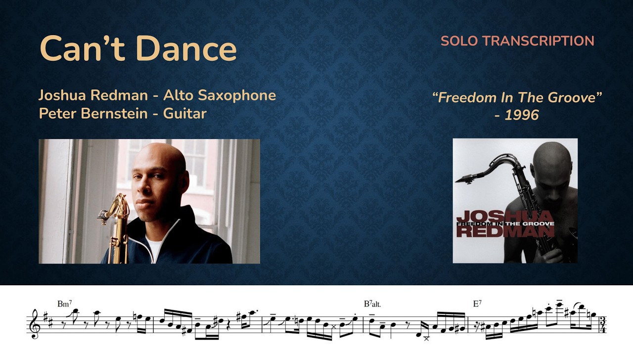 Joshua Redman, Peter Bernstein - Can't Dance (Transcription)
