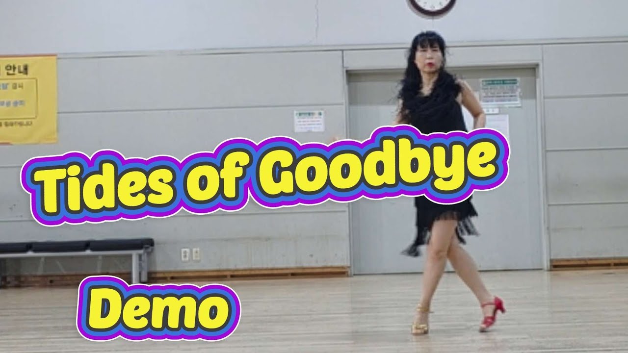 Tides of Goodbye Linedance/Intermedite/중급라인댄스/신당역/충무스포츠센타