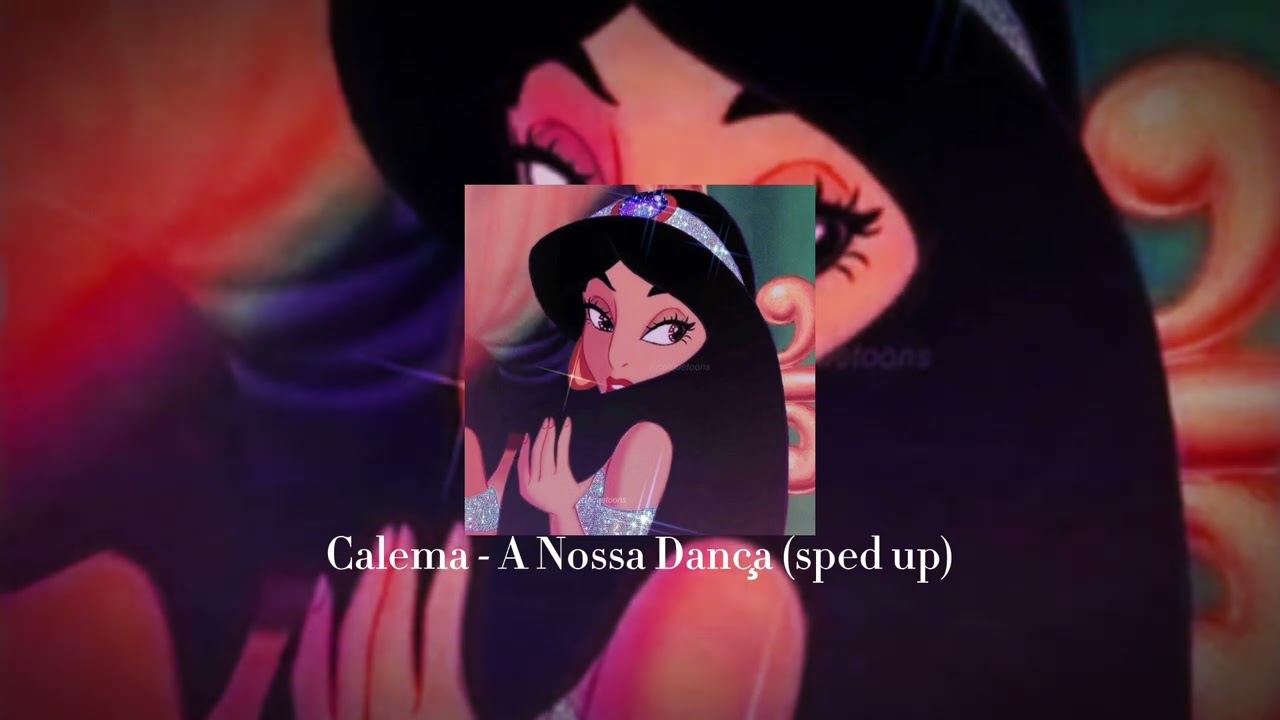 Calema - A Nossa Dança (sped up)