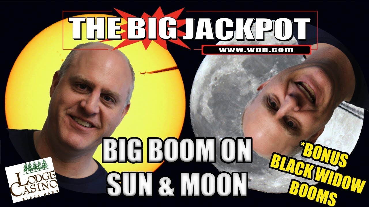 🌞 BIG BOOM on Sun & Moon 🌙 with Bonus Black Widow Wins 💣 | The Big Jackpot