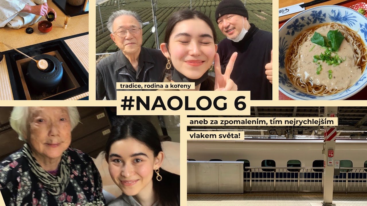 #NAOLOG 6 | Za zpomalením, tím nejrychlejším vlakem světa! | Tradice, rodina a kořeny