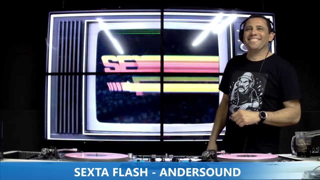 DJ ANDERSOUND - FLASH HOUSE - PROGRAMA SEXTA FLASH - 06.02.2026