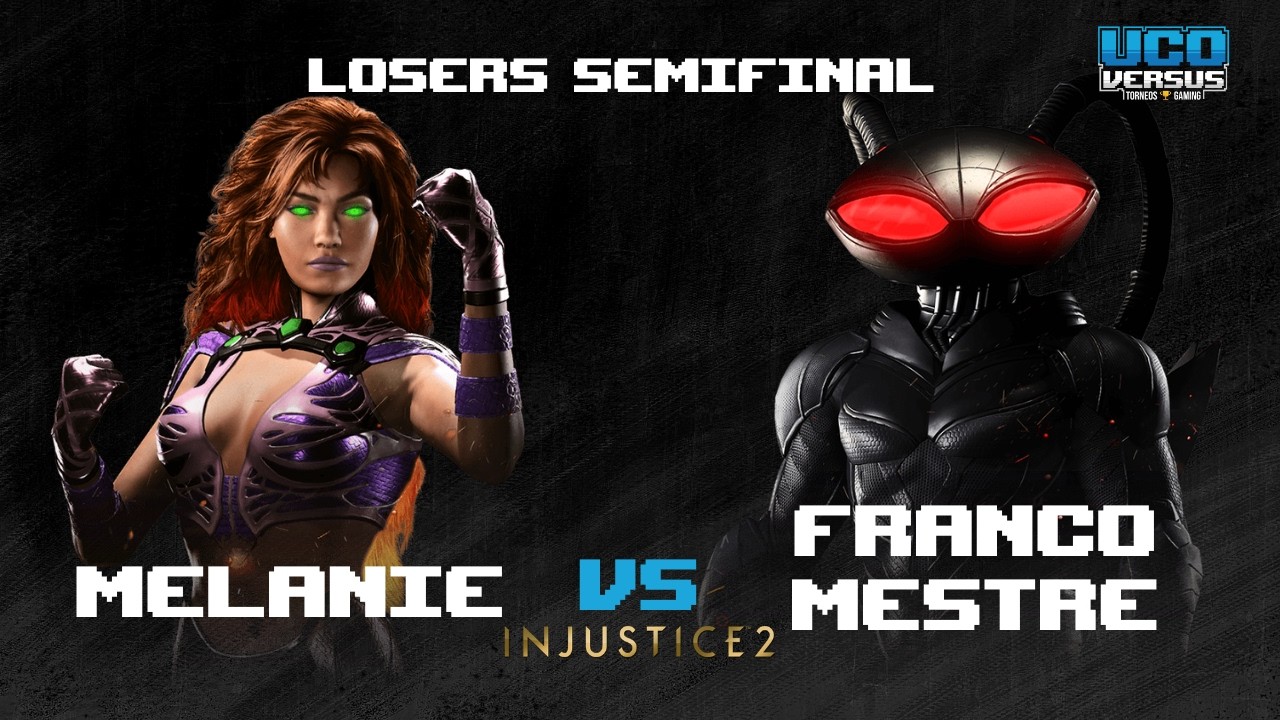 UCO Geek #5: Injustice 2 Losers Semifinals | Melanie vs Franco Mestre