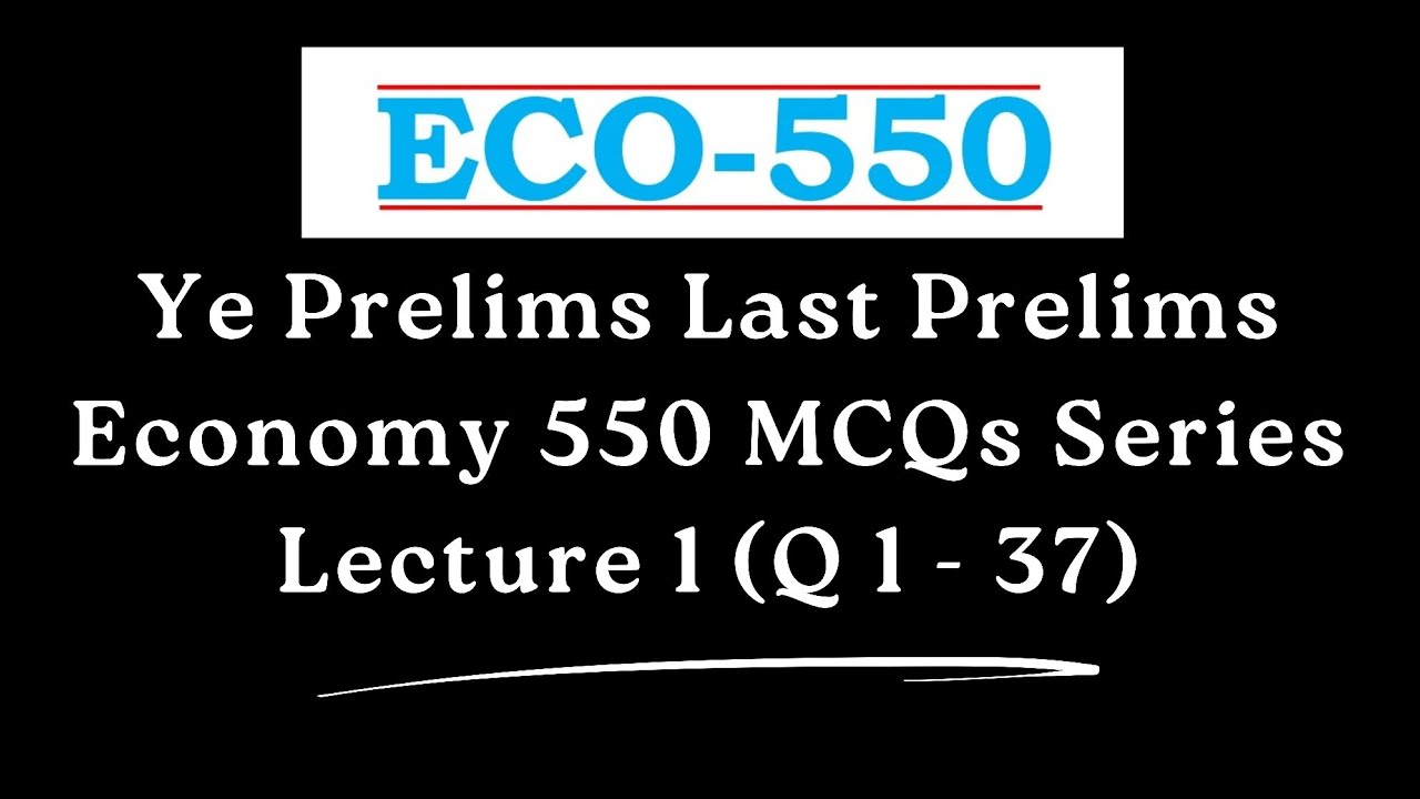 Absolutely Essential 550 MCQs of Economy for Prelims 2024 | Concept Building with Satyam Jain