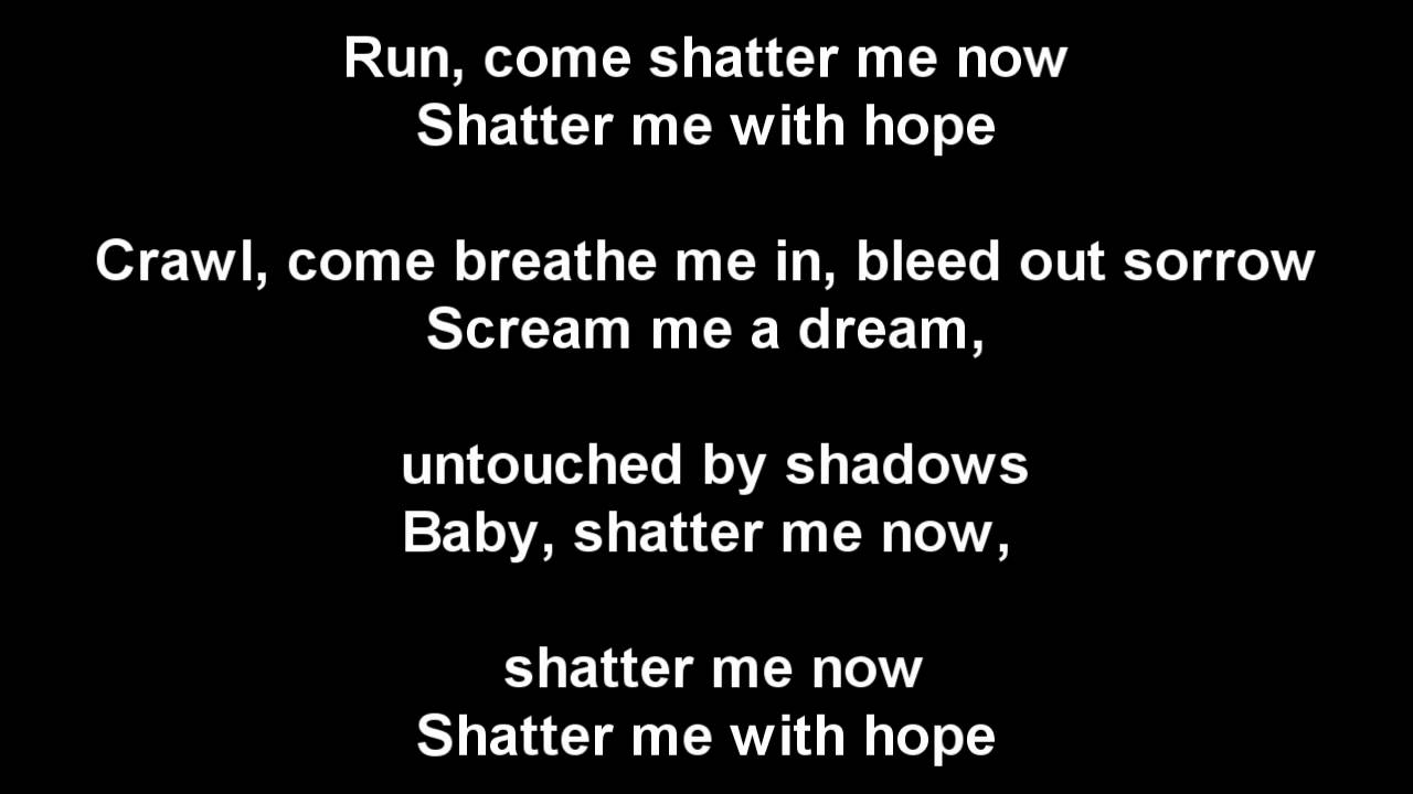 HIM - Shatter me with hope lyrics