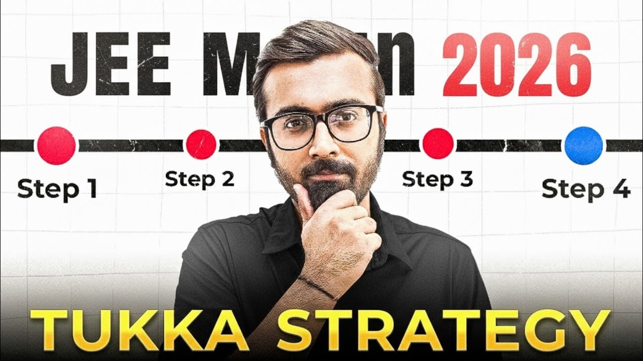 Tukka Strategy💪 for 1st Attempt | JEE Main 2026 🔥