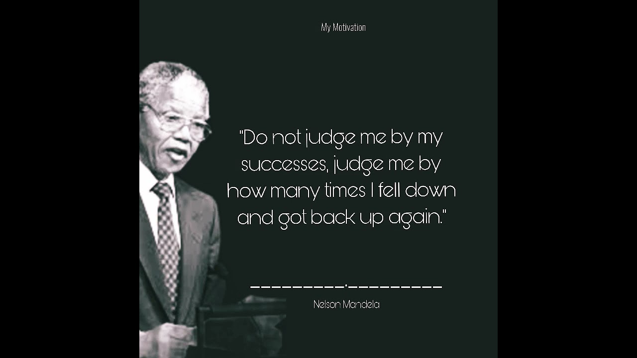 Nelson Mandela quotes.