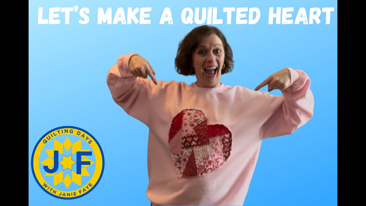 Make A Quilted Heart For Sweatshirt