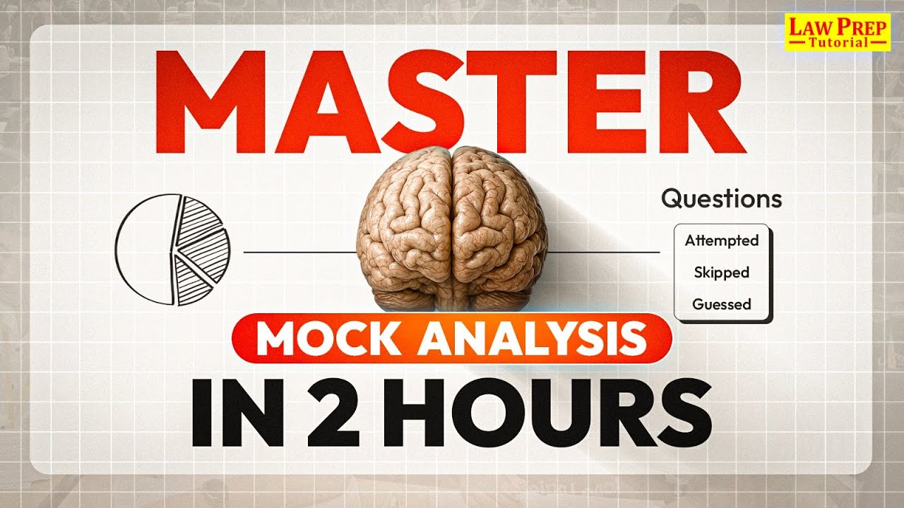 CLAT 2026 Mock Analysis Strategy | How to Improve Your Mocks? Complete Strategy to Analyse Your Mock