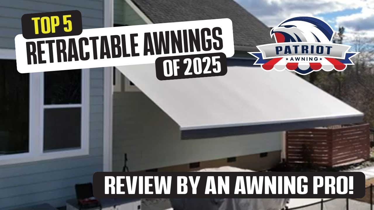 Top 5 Best Retractable Awnings Reviews for 2025