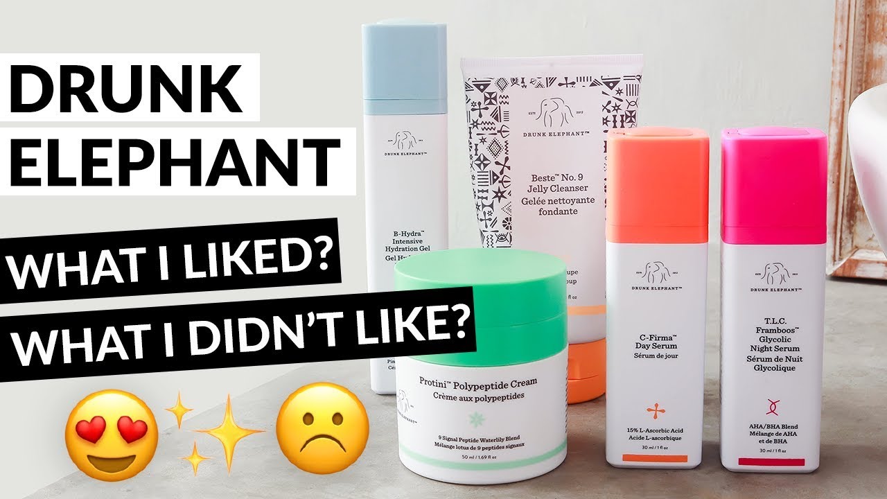 Drunk Elephant Review (What Worked, What Didn't?)