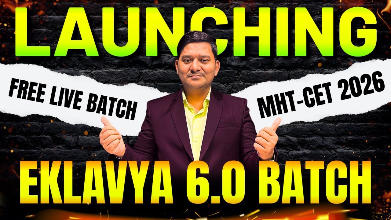 EKLAVYA 6.0 FREE LIVE BATCH FOR MHT-CET 2026 🔥 महाराष्ट्र की सबसे BEST TEAM | LAUNCH | By Sovind Sir