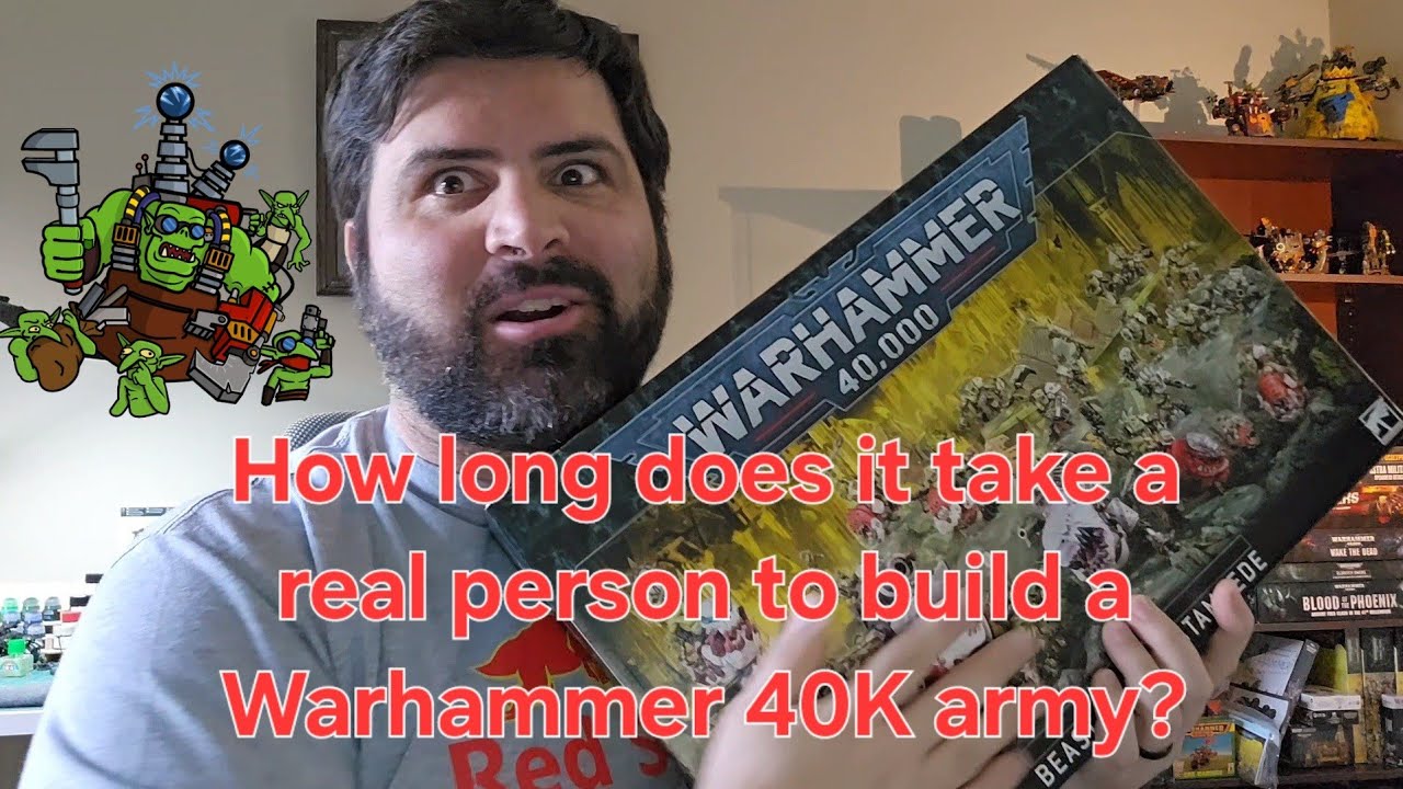 How long does it take a normal person to build a Warhammer 40K army? Beastsnagga Army Build Ep 01