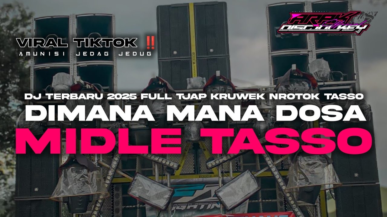 DJ CEK SOUND TERBARU 2025 • DIMANA MANA DOSA •‼️ MIDLE NROTOK TASSO
