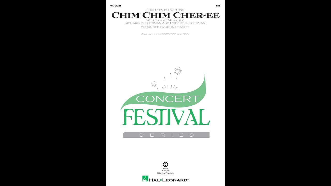 Chim Chim Cher-ee (from “Mary Poppins”) (SAB Choir) - Arranged by John Leavitt