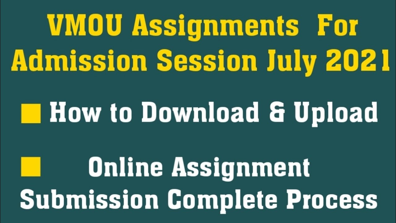 VMOU Assignment For July 2021 Session ll VMOU Online assignment submission Process