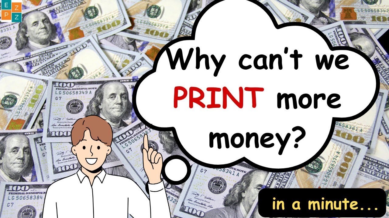 Why Can&rsquo;t Governments Print Unlimited Money? Simple Economics Explained For Beginners!