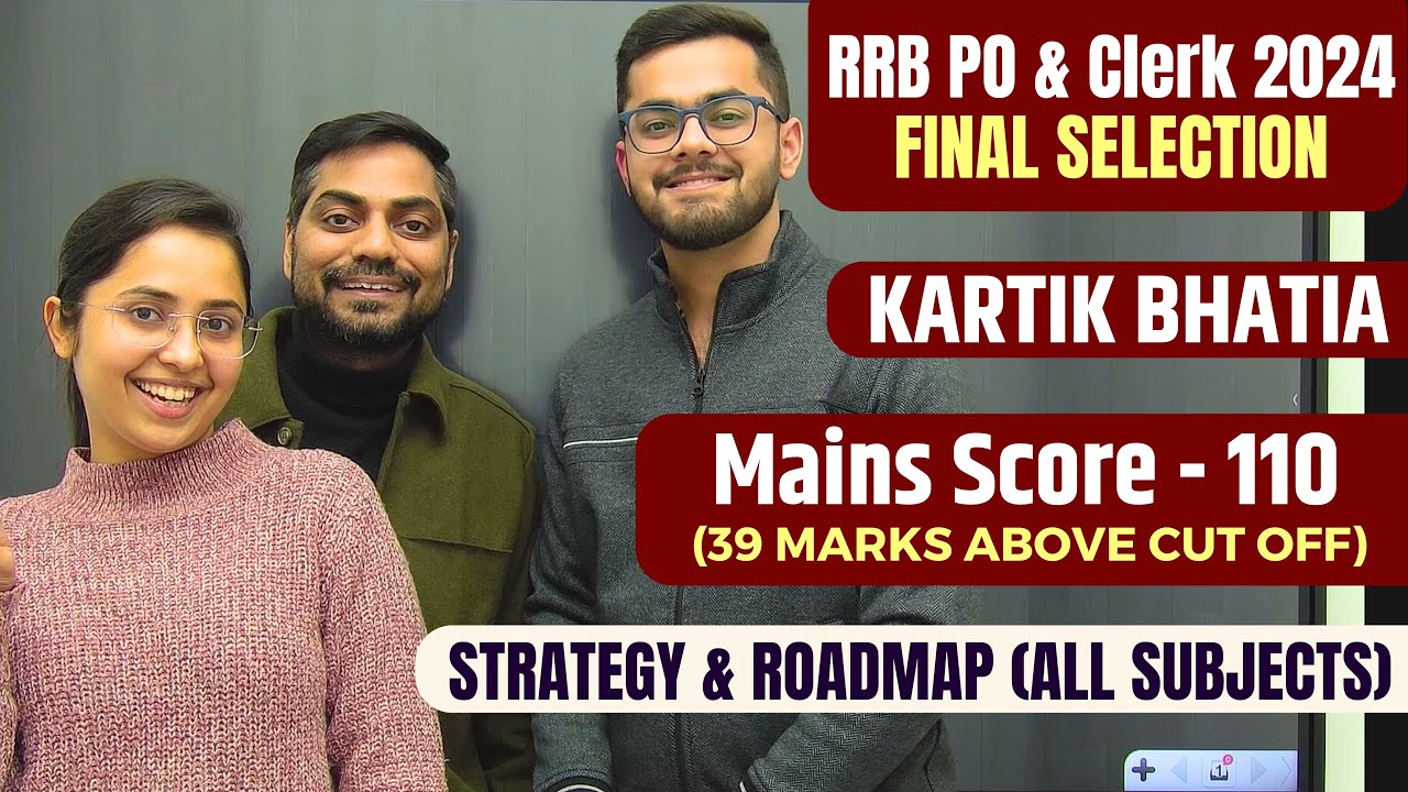 IBPS RRB PO 2024 Topper Interview || Strategy & Roadmap (All Subjects) || Kartik Bhatia