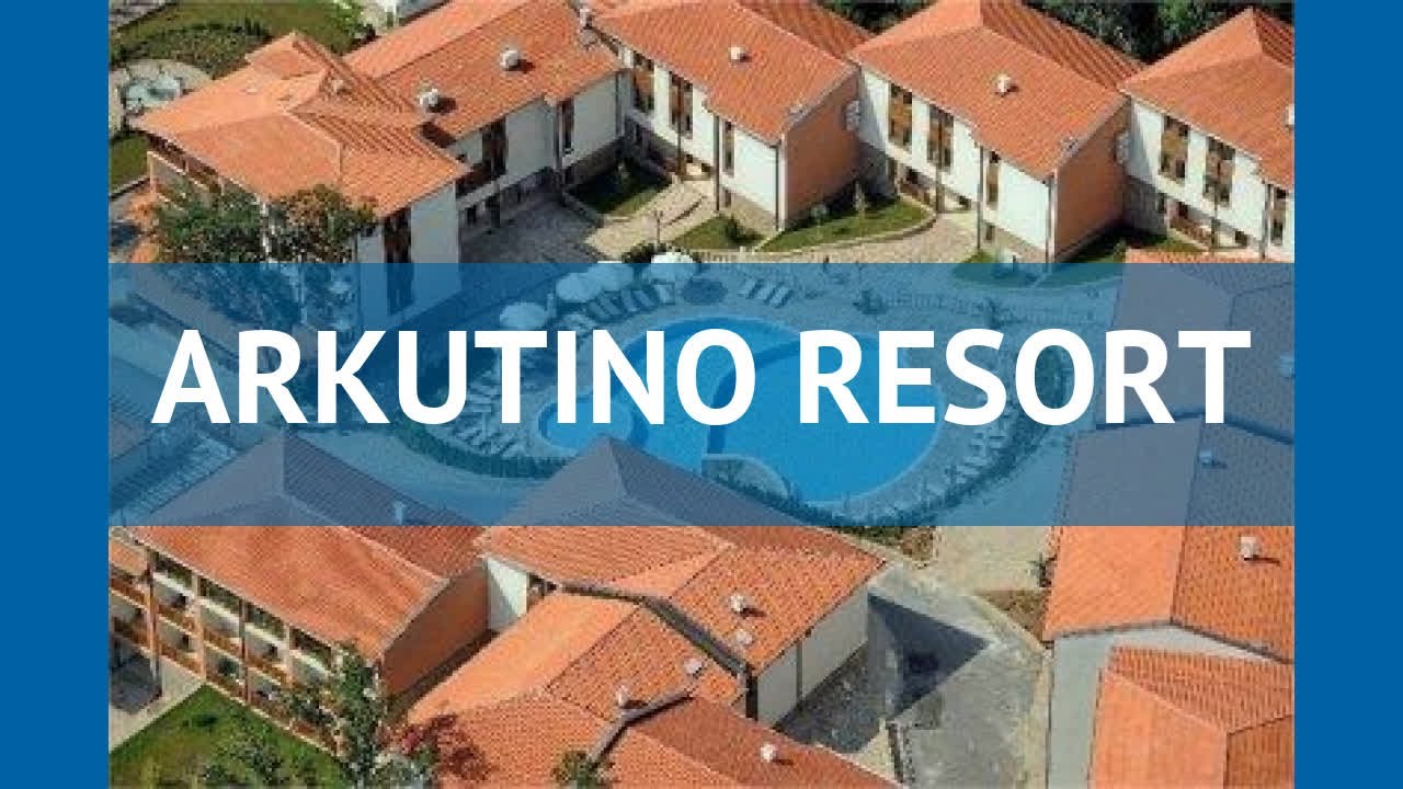 ARKUTINO RESORT 4* Болгария Бургас обзор – отель АРКУТИНО РЕЗОРТ 4* Бургас видео обзор