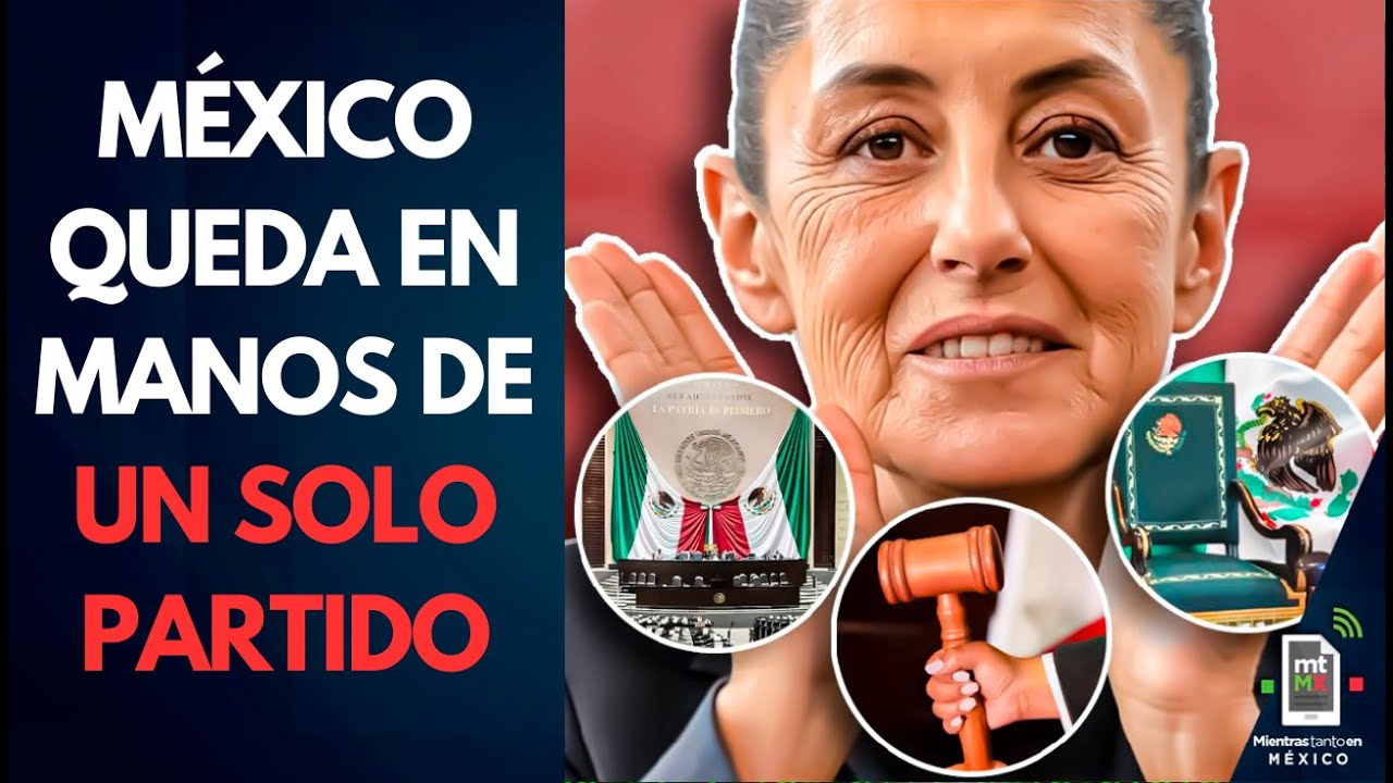 ¡Poder ABSOLUTO! Candidatos cercanos a Morena ganan la elección judicial | Mientras tanto en México