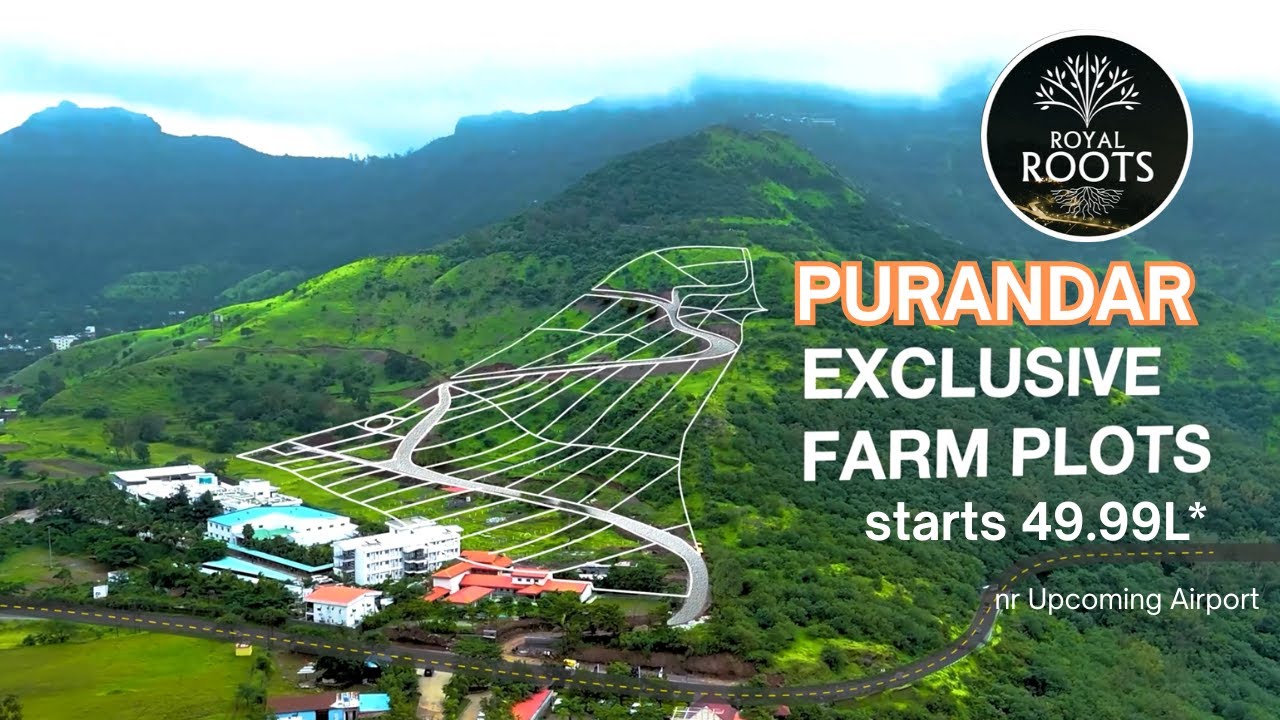 Royal Roots Purandar Plots starts 49.99L* 📞9552524937 Walkthrough Book Site Visit Today