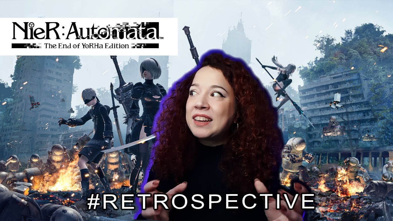 NieR:Automata Retrospective [ THE GAME THAT MADE ME QUESTION EVERYTHING IN EXISTENCE ]