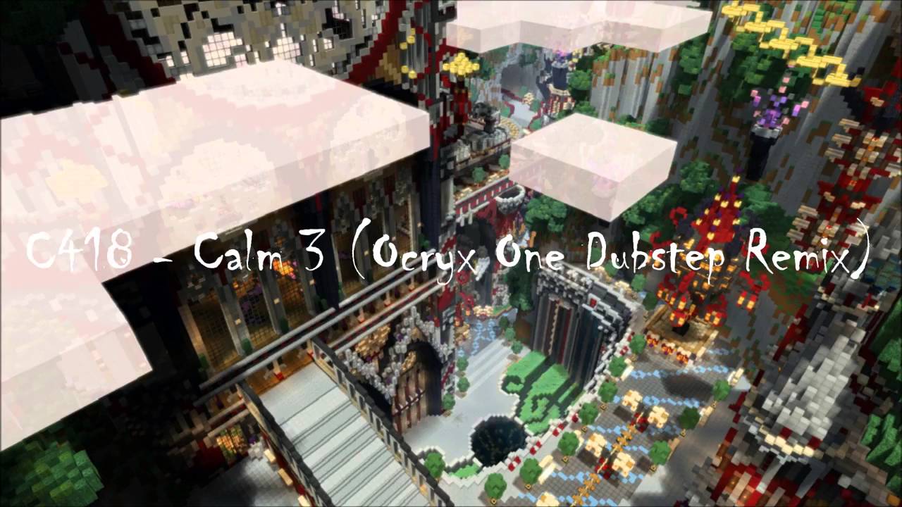 C418   Calm3 SwedenDj Dubstep Remix