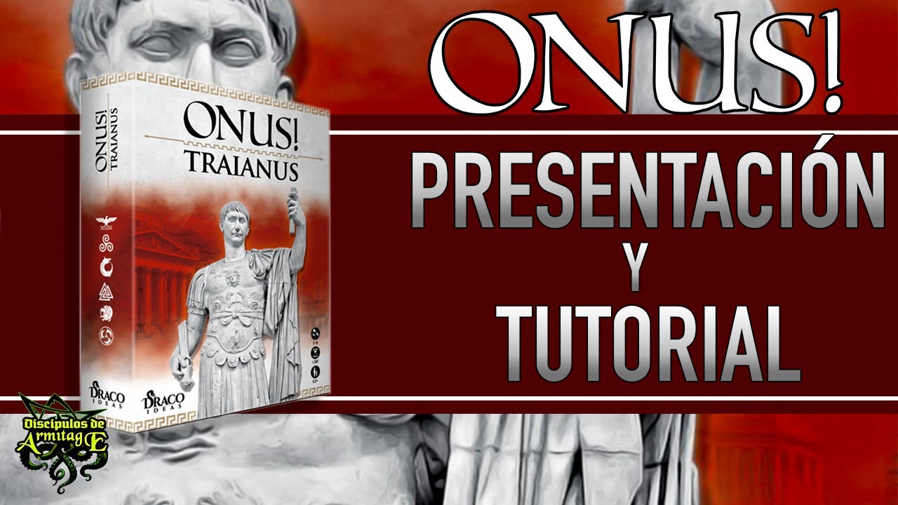 ONUS Traianus. Presentación y tutorial