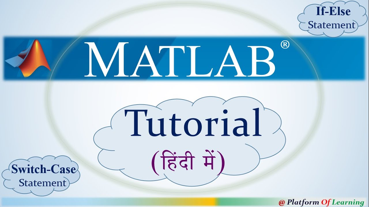 MATLAB Programming Tutorial | If Else, Switch Case Conditional Statement