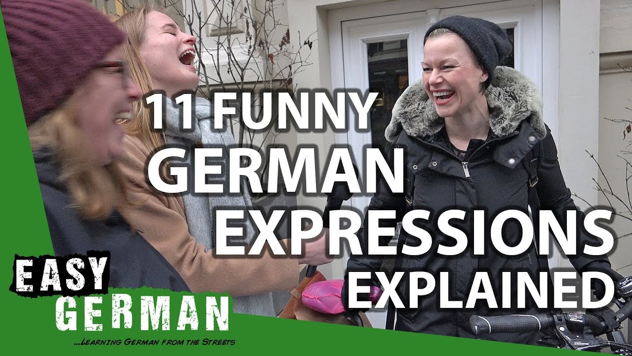 11 Funny German Expressions Explained | Easy German 225