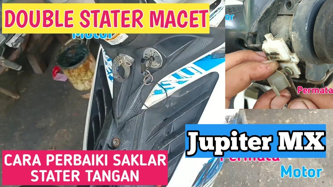 penyebab motor Jupiter mx tidak bisa stater tangan, cara perbaiki saklar stater jupiter mx
