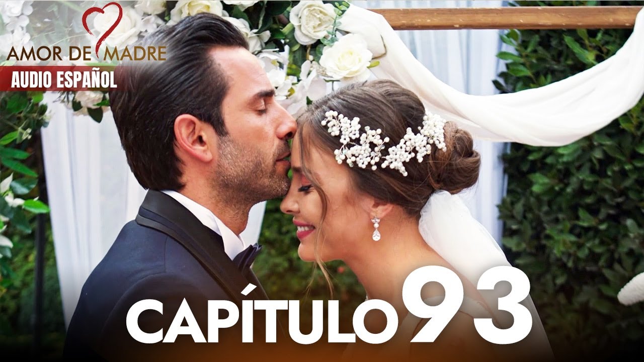 Amor de Madre Capitulo 93 Completo en Español - Serie Turca Doblada al Español | Canım Annem