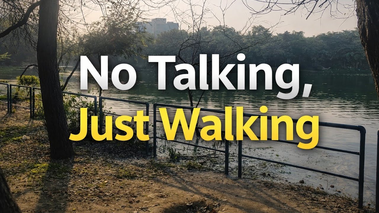 No Talking, Just Walking – Smriti Van Park, Delhi (FPV)