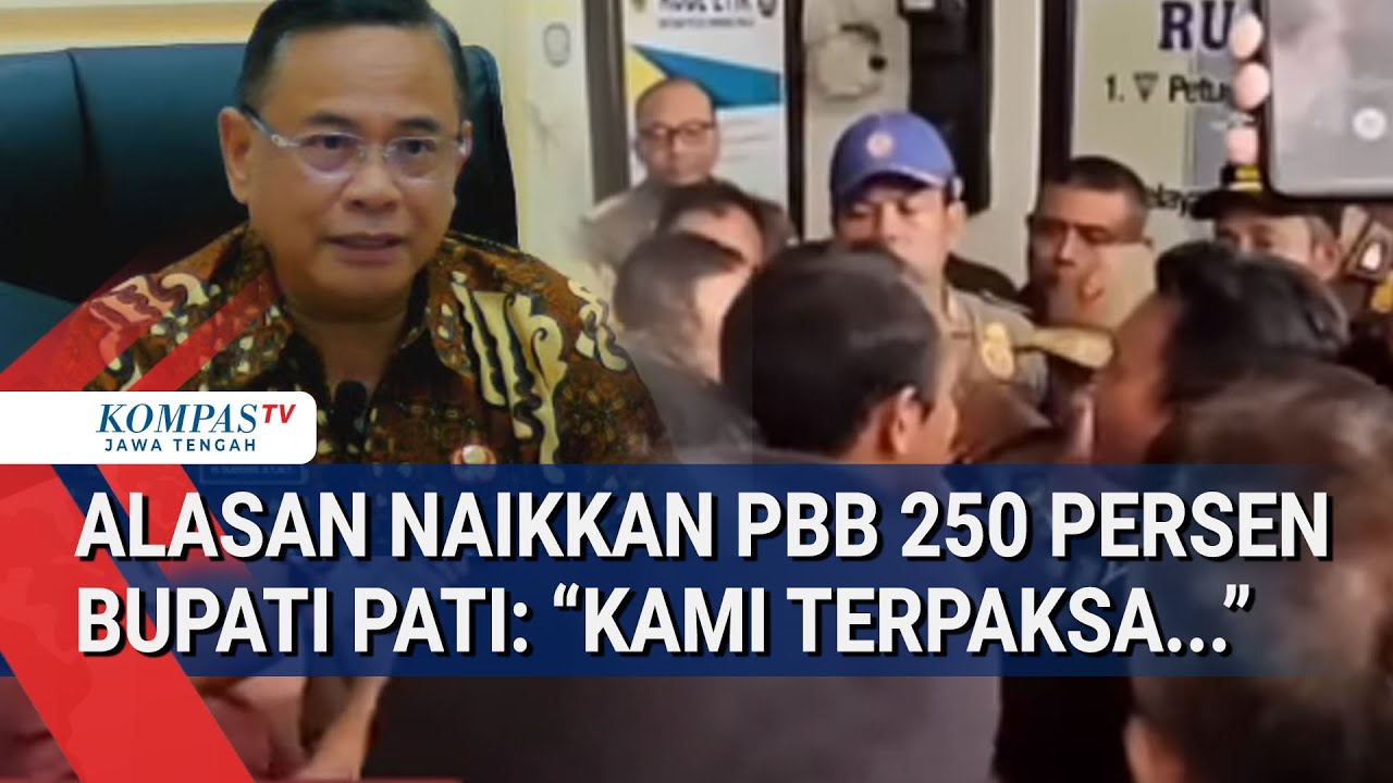 Bupati Pati Blak-blakan Ungkap Alasan Naikkan PBB 250 %, Meski Didemo Warga