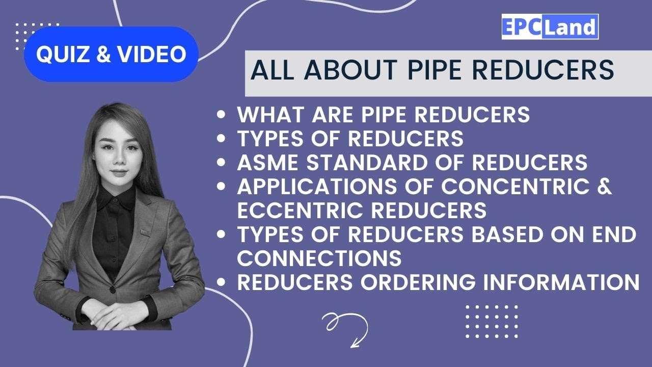 Pipe Reducers II Types II Applications II Eccentric & Concentric II EPCLand.com #Reducers #eccentric
