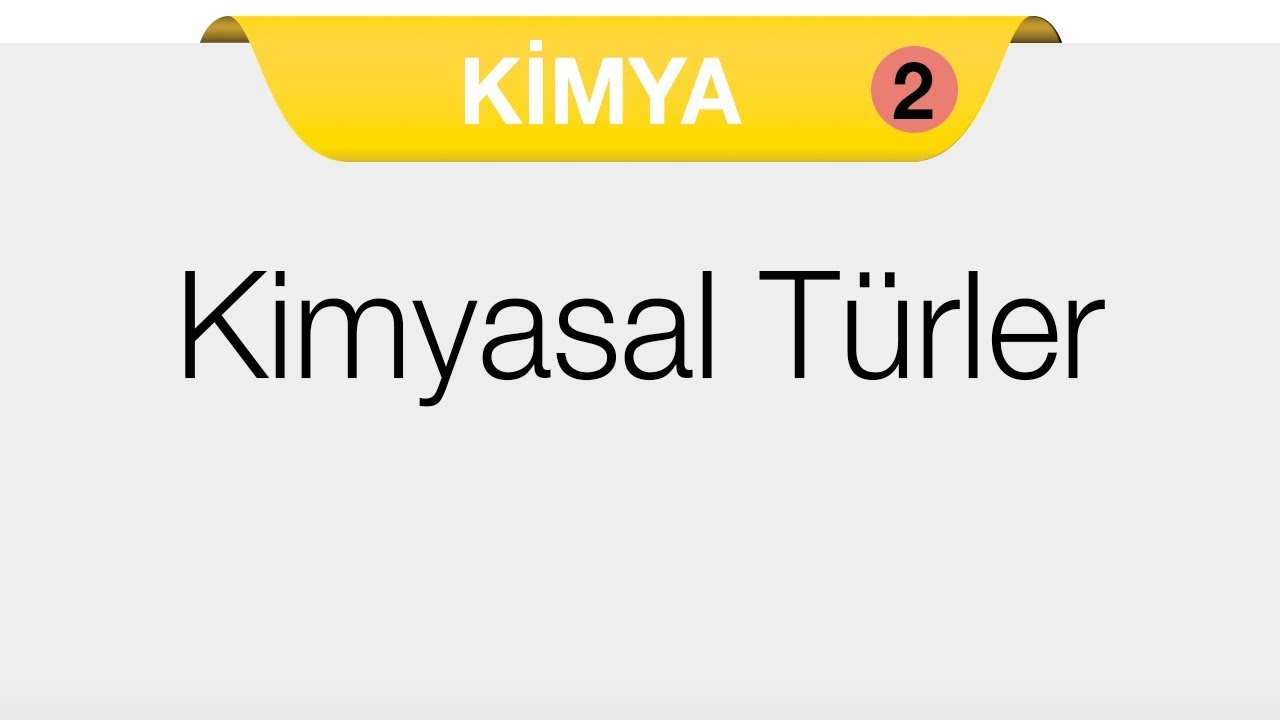 Kimyasal Türler Arası Etkileşimler - Kimyasal Türler