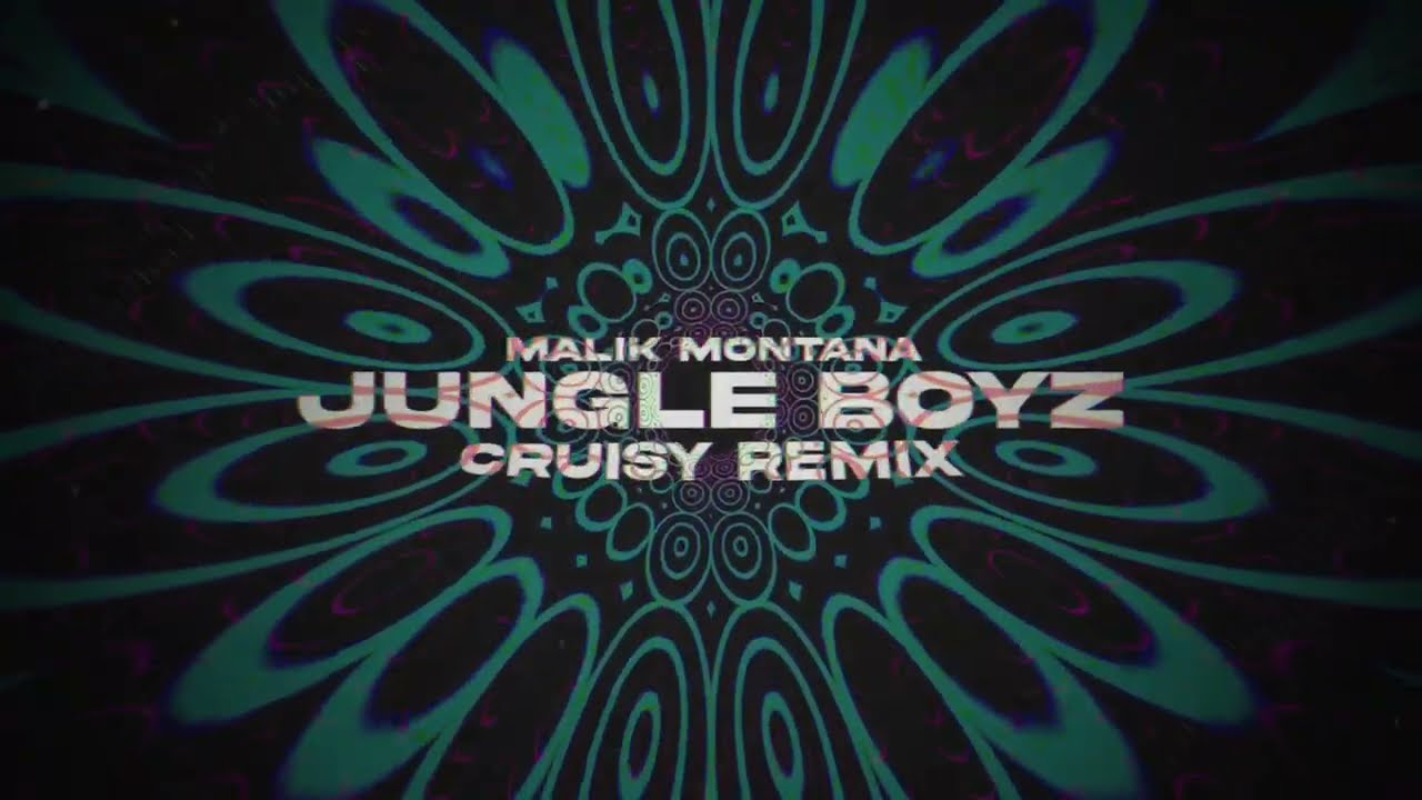 Malik Montana - Jungle Boyz (Cruisy Remix)