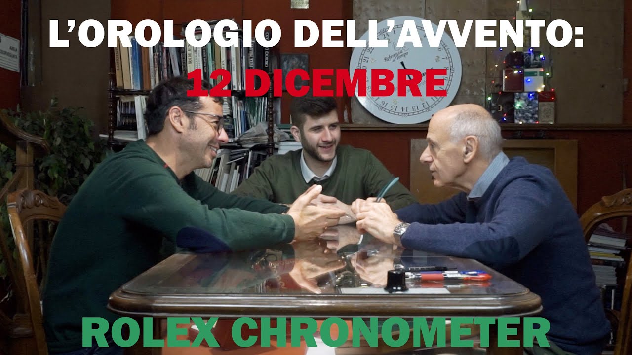 L'Orologio Dell'Avvento: 12 DICEMBRE - ROLEX CHRONOMETER