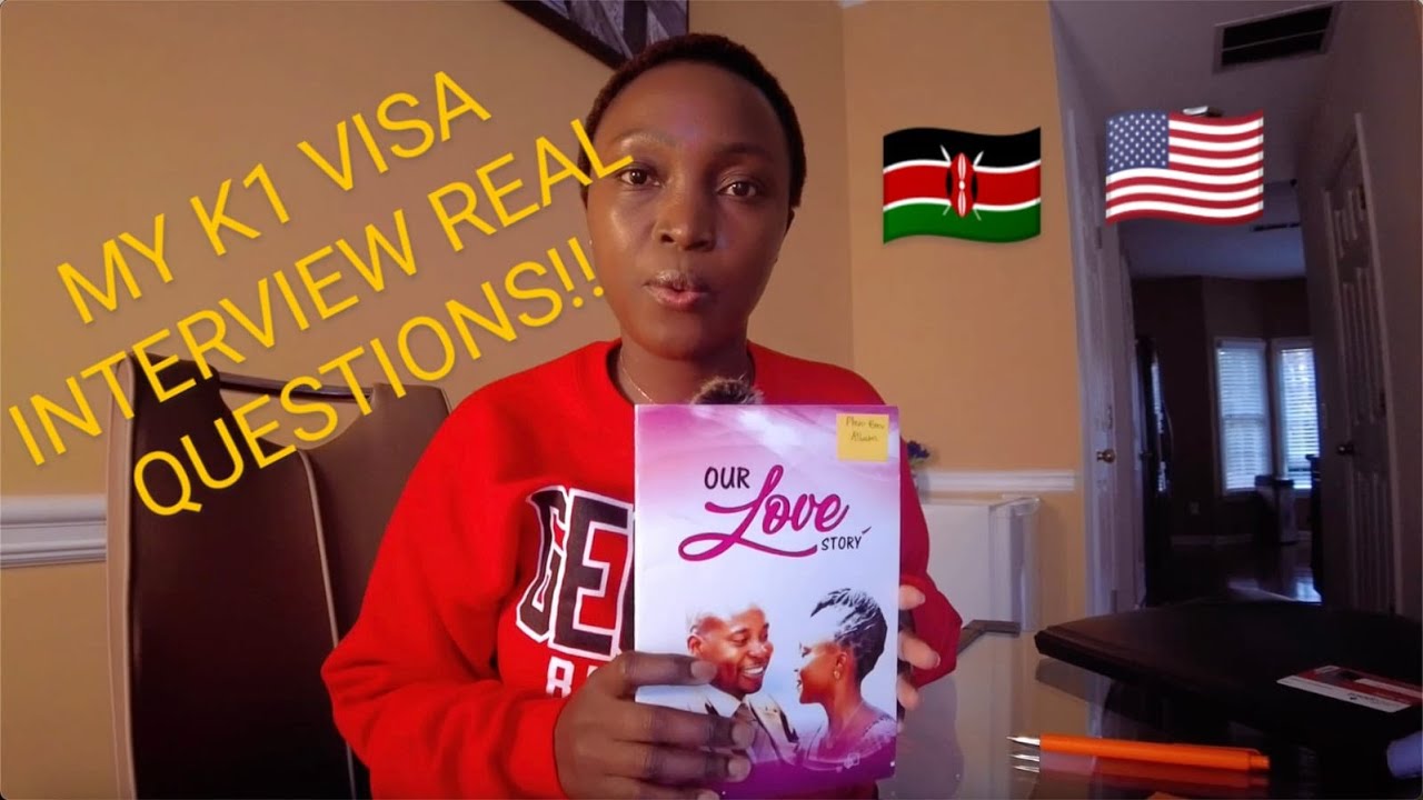 MY K-1 VISA INTERVIEW AT U.S EMBASSY KENYA EXPERIENCE!!
