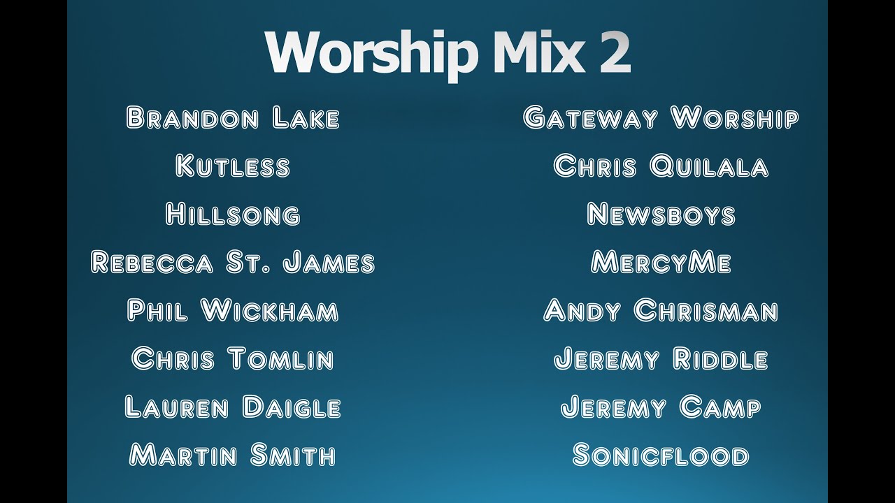 Worship Mix 2 [Christian Music]
