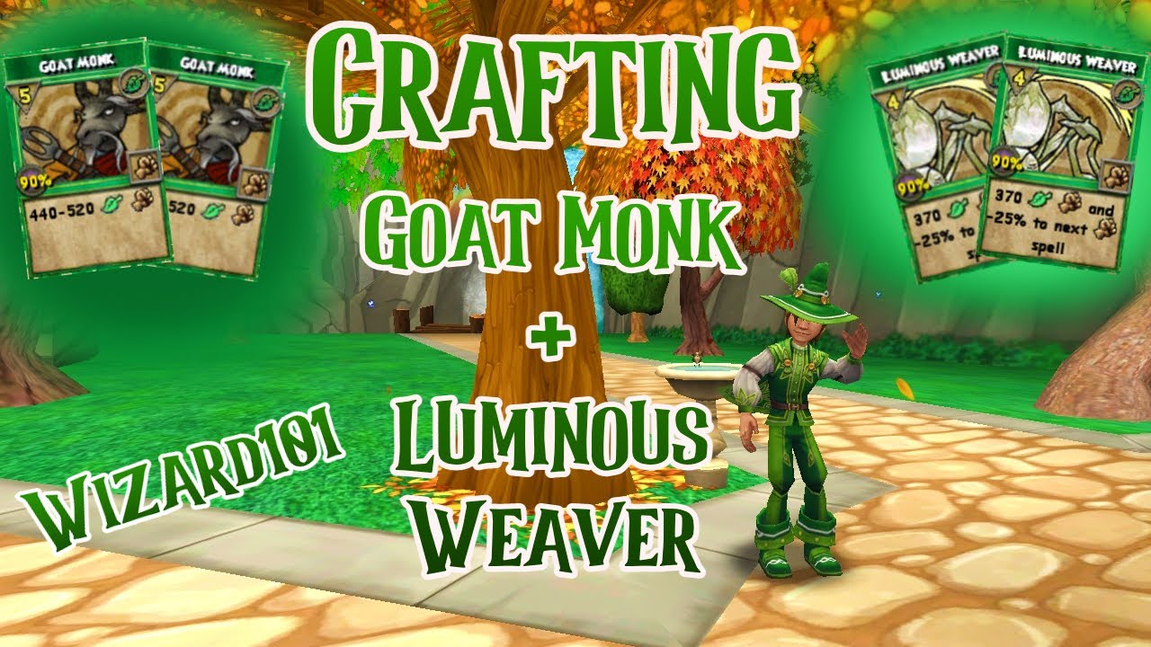 Wizard101: Crafting Luminous Weaver +Goat Monk!