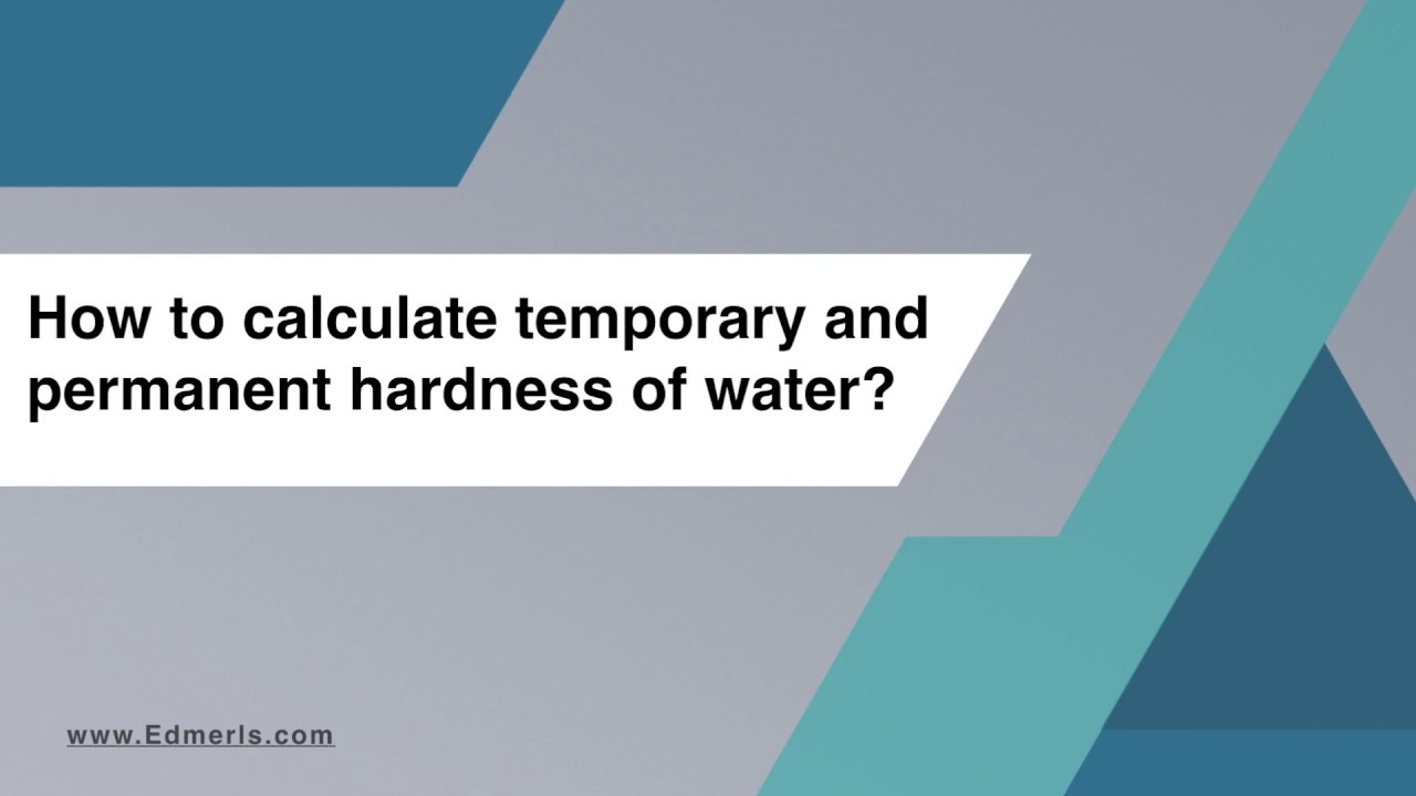 How to calculate temporary and permanent hardness of water?