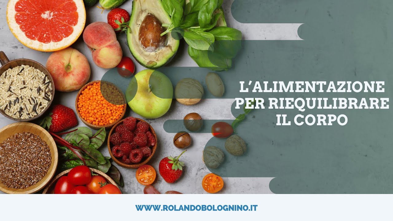 L’alimentazione per riequilibrare il corpo -   Check Up 14 settembre