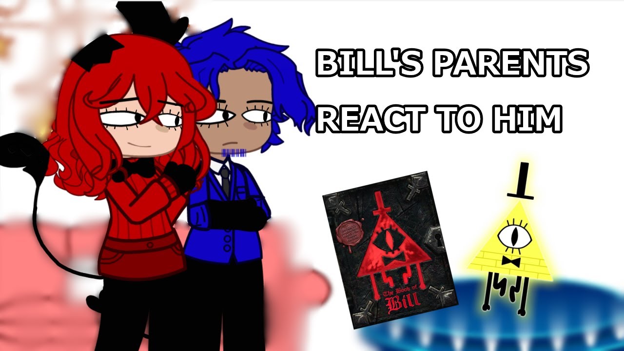 Bill's Parent's React to Bill | Gravity falls GCRV