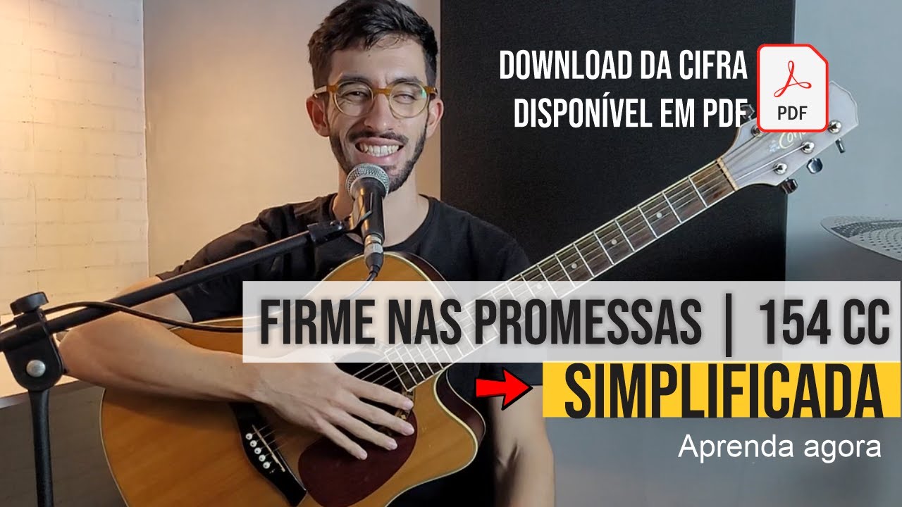 Firme nas promessas 154 CC - Aprenda no violão