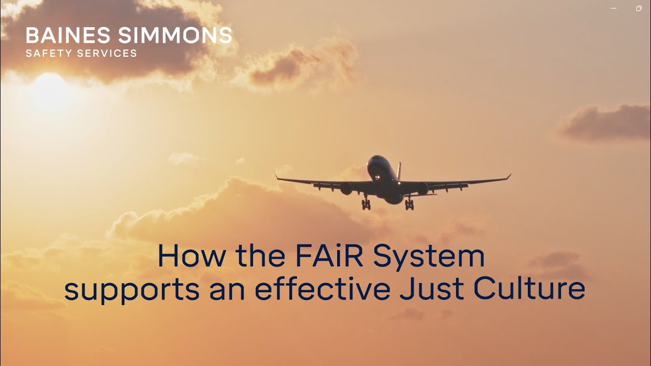 How the FAiR System supports an effective Just Culture | Baines Simmons